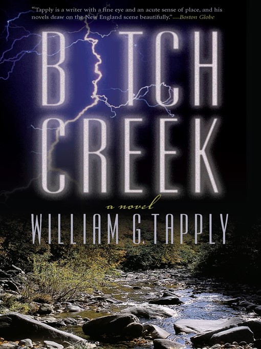 Title details for Bitch Creek by William Tapply - Available
